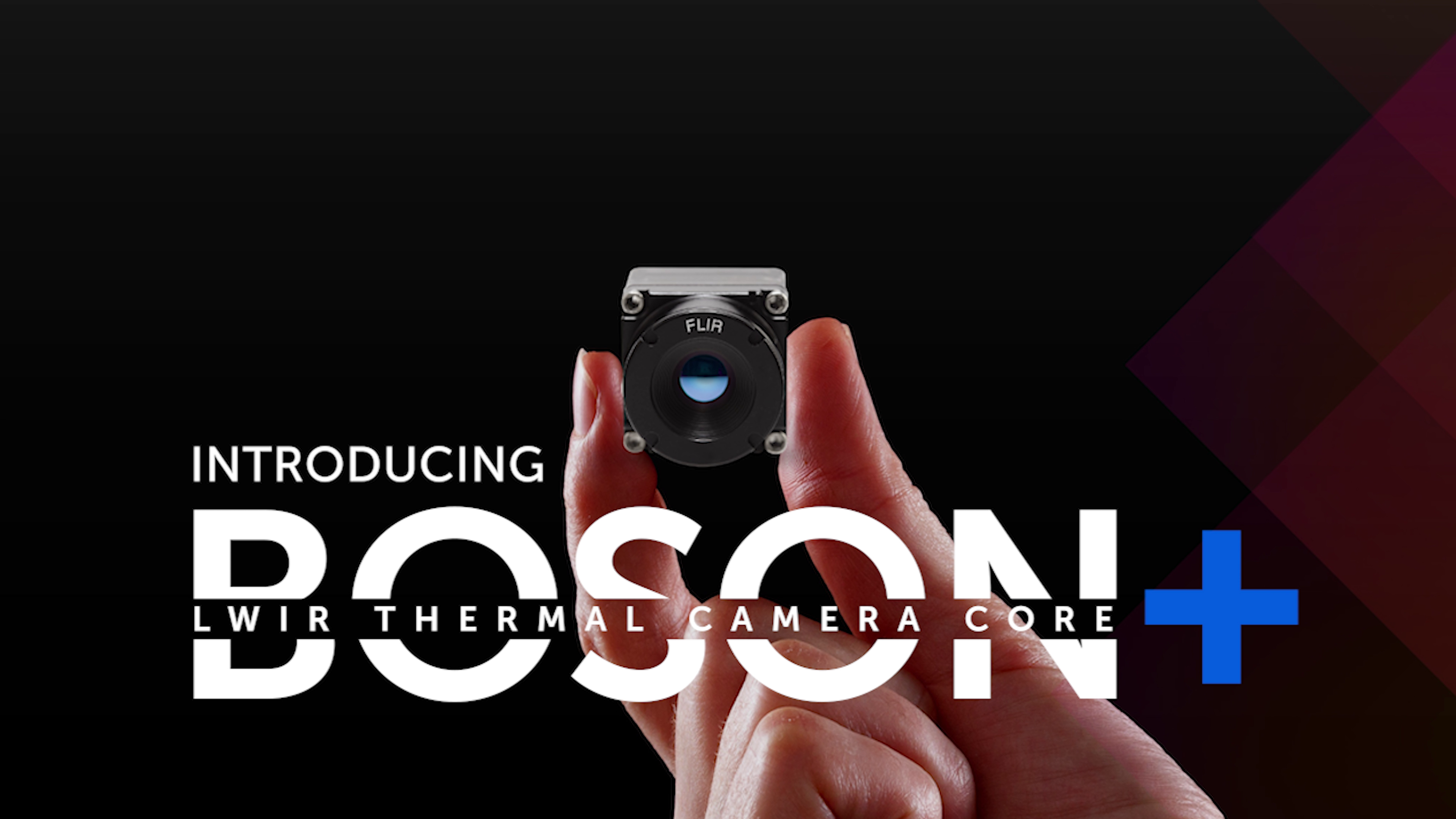 See Farther, Faster, and More Clearly | Introducing Boson+, Uncooled LWIR Thermal Camera Module